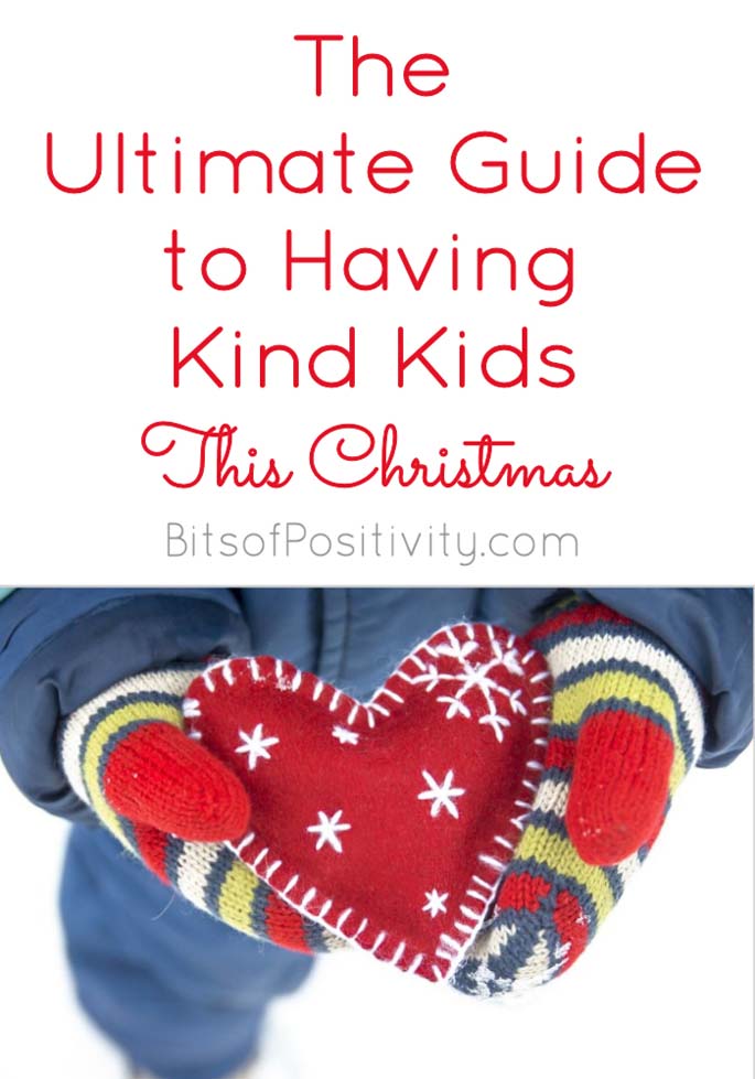 The Ultimate Guide to Having Kind Kids This Christmas