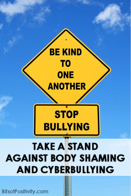 Take a Stand Against Body Shaming and Cyberbullying