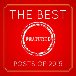 The Best Featured Posts of 2015