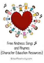 Free Kindness Songs and Rhymes for Home or School {Character Education Resources}