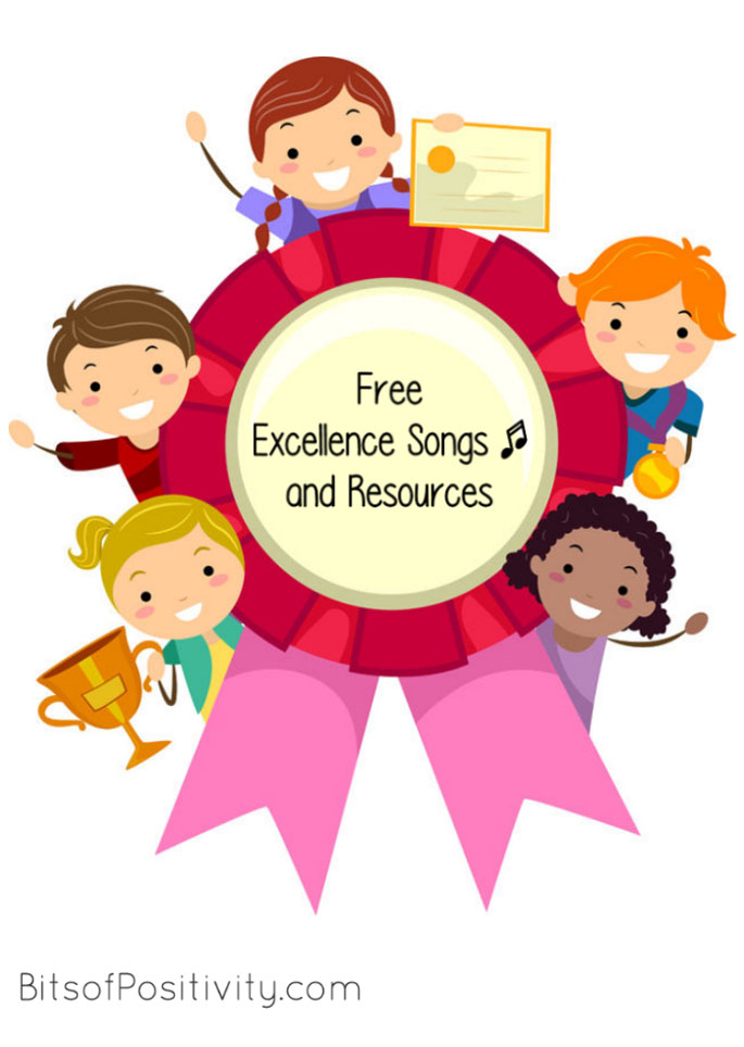 Free Excellence Songs and Resources {Character Education}
