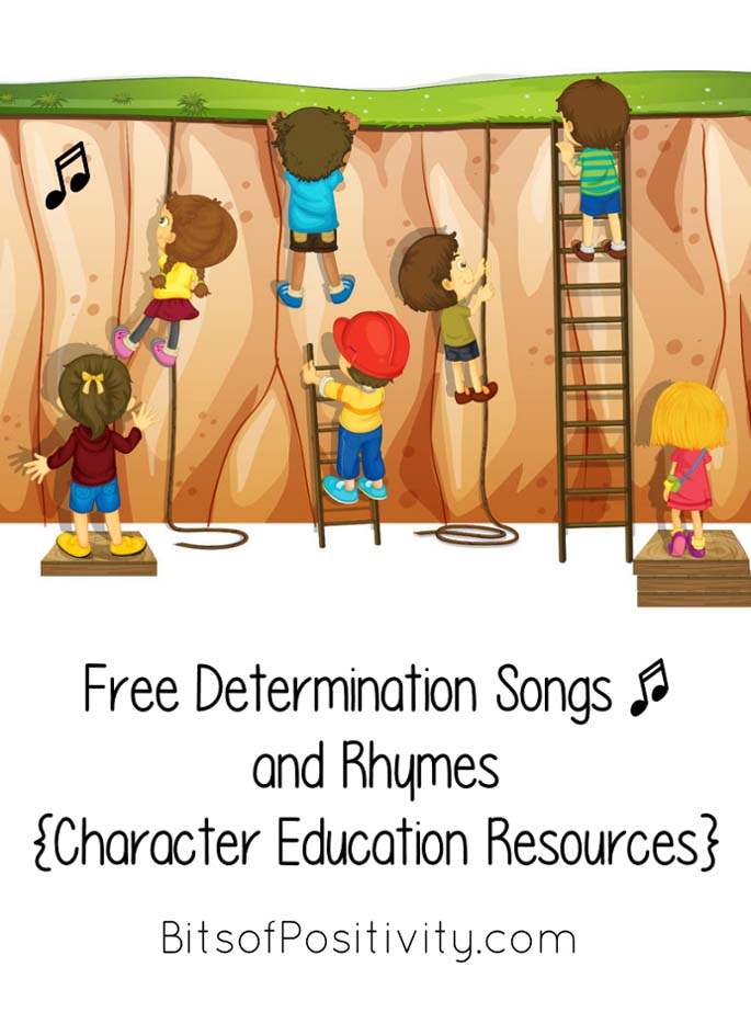 Free Determination Songs and Rhymes {Character Education Resources}