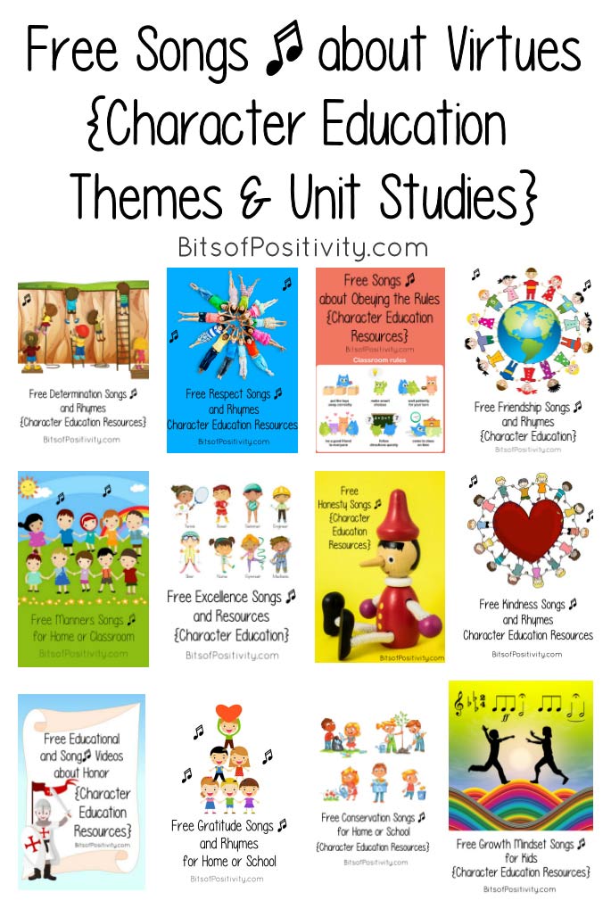 Free Songs About Virtues With Character Education Themes Unit Studies Bits Of Positivity