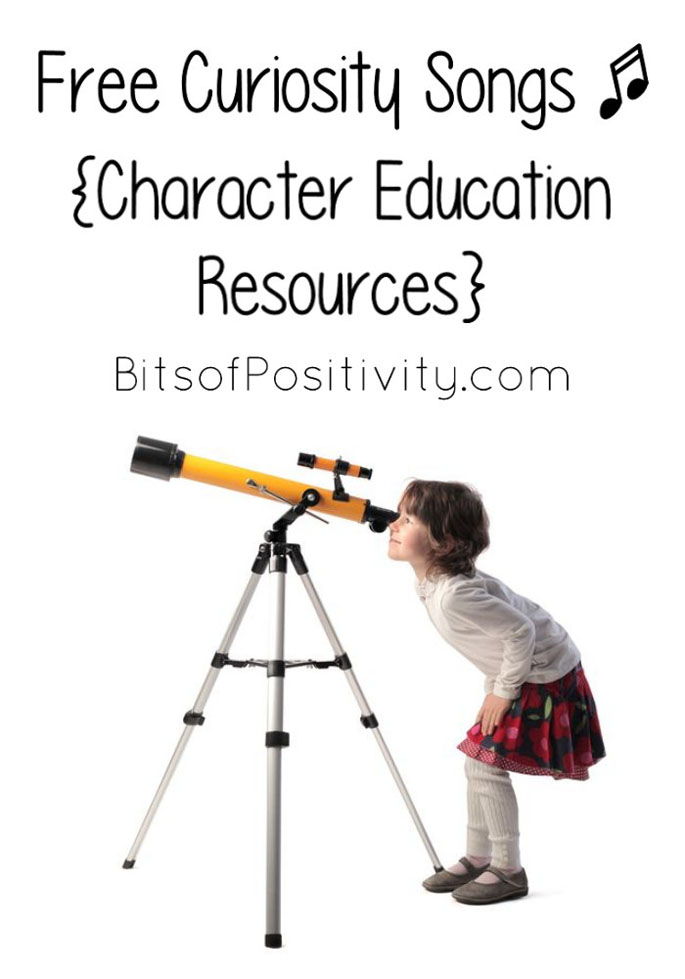 Free Curiosity Songs {Character Education Resources}