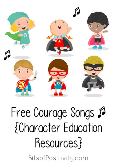 Free Courage Songs {Character Education Resources}