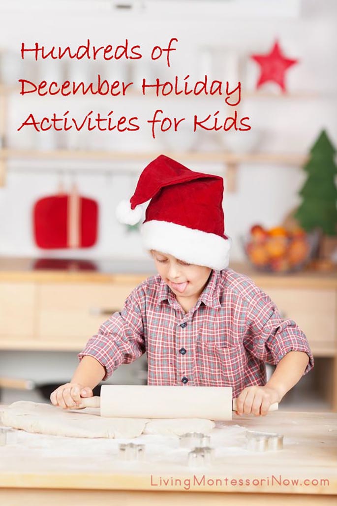 Hundreds of December Holiday Activities for Kids