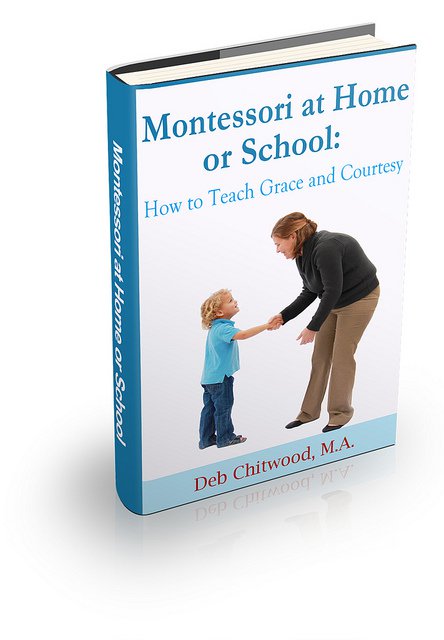 Montessori thuis of op School - Hoe leer ik Grace en Courtesy eBook