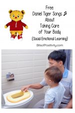 Free Daniel Tiger Songs About Taking Care of Your Body {Social Emotional Learning}